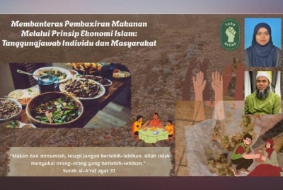 Jika nilai ekonomi Islam diamalkan, isu pembaziran boleh dikurangkan, masyarakat menjadi lebih sejahtera dan pembangunan ekonomi yang mampan dapat dicapai bersama. Gambar kecil: Nur Syahirah (atas) dan Dr Jaharudin (bawah)