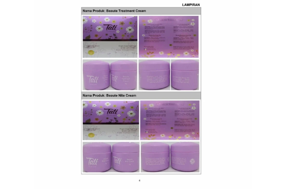 Beaute Treatment Cream was detected to contain hydroquinone, tretinoin and betamethasone 17-valerate, while Beaute Nite Cream had mercury and betamethasone 17-valerate.