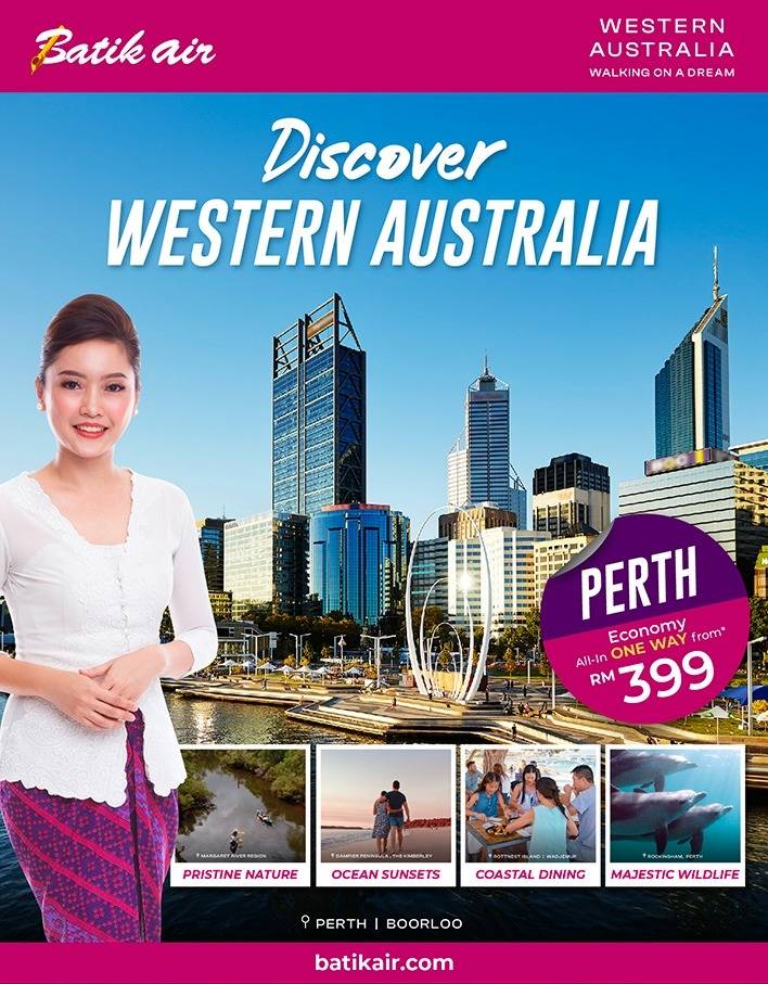 Don't miss out on the chance to uncover the enchantment of Western Australia with Batik Air's exclusive ‘Discover Western Australia’ promotion. Experience the wonders of Western Australia with one-way flights starting at just RM399 for a limited time only! 