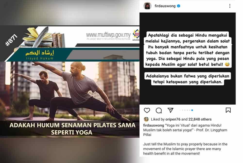The independent preacher, Firdaus Wong, also advised Muslims not to engage in yoga exercises that include Hindu ritual elements.
