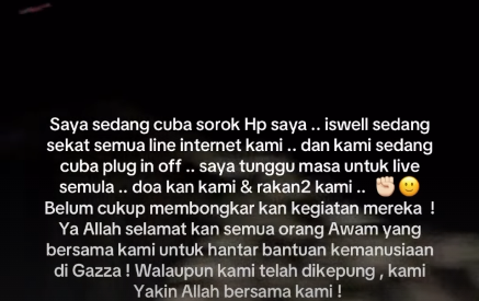 Malaysian actress and activist Nurul Hidayah Mohd Amin, better known as Ardell Aryana, managed to post an Instagram story before losing contact, revealing that Israeli security forces had begun blocking internet access and jamming communication signals as her vessel, Mikeno, entered Red Zone R3 around 9pm Gaza time. Photo: Screenshot/Instagram