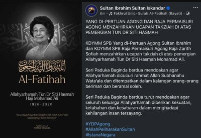 In a post on Sultan Ibrahim Sultan Iskandar Facebook page, Their Majesties prayed that the deceased be blessed by Allah SWT and placed among the righteous and the faithful.