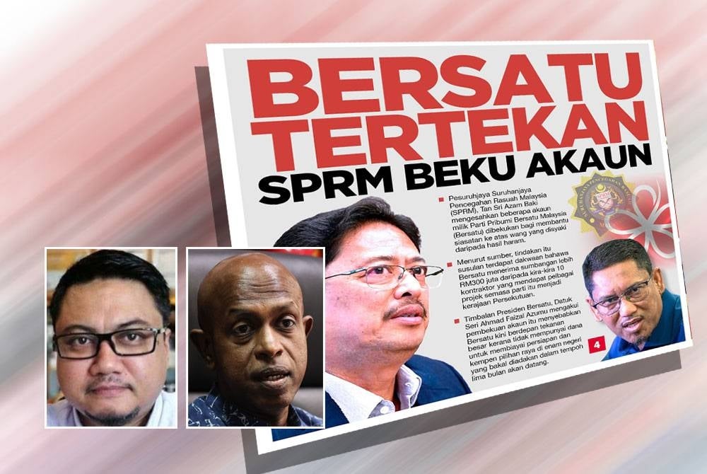Laporan muka depan Sinar Harian berkenaan SPRM beku akaun Bersatu pada Rabu. - Gambar kecil dari kiri: Hisomuddin, Sivamurugan
