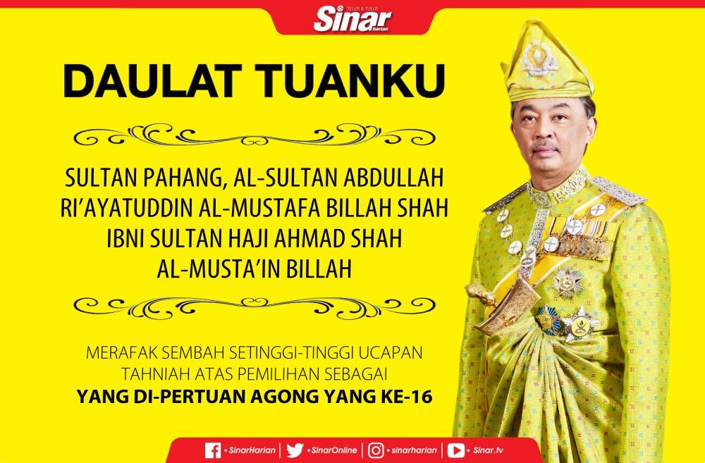 Al Sultan Abdullah Yang Di Pertuan Agong Ke 16