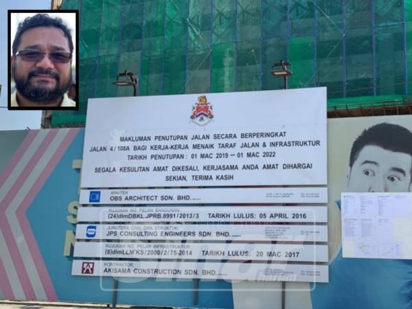 Notis DBKL berhubung penutupan Jalan 4/108a. Gambar kecil, Mohamad Kamarulzaman.