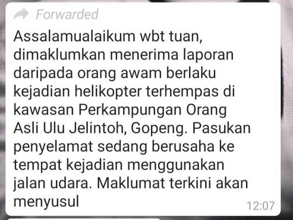 Makluman kejadian helikopter terhempas yang dikongsi di WhatsApp.