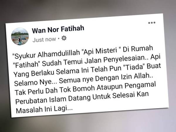 Keadaan yang pulih daripada api misteri itu juga dikongsikan oleh Wan Nor Fatihah di laman Facebook miliknya.