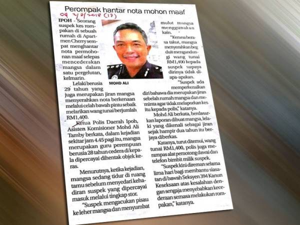 Keratan Sinar Harian kes seorang perompak memecah masuk kediaman jirannya di Ipoh tetapi meminta maaf.