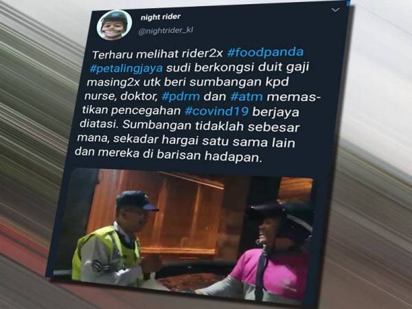 Paparan Twitter Night Rider hulur bantuan kepada petugas barisan hadapan curi perhatian orang ramai.