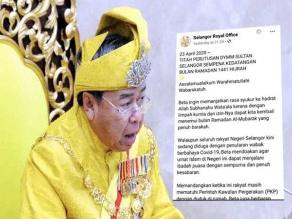 Sultan Sharafuddin bertitah dalam perutusan Ramadan yang dimuat naik di Facebook Selangor Royal Office malam tadi.