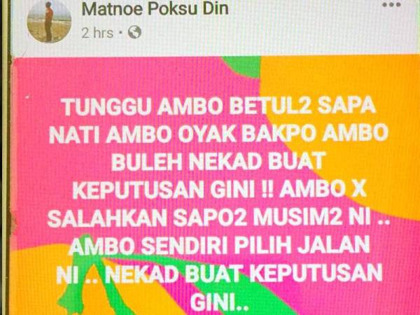 Status yang dimuat naik oleh Muhamad Nor di Facebook miliknya.