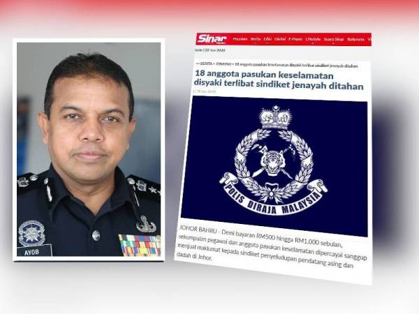 (Ayob Khan Mydin Pitchay) Laporan Sinar Harian berhubung penahanan anggota penguat kuasa dipercayai terlibat dengan sindiket penyeludupan pendatang asing dan dadah di Johor. 