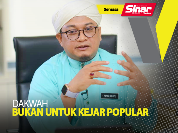 BERITA SEMASA Dakwah bukan untuk kejar polpular 800