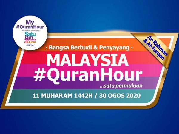 Orang ramai dijemput untuk menyertai Malaysia #QuranHour yang bertemakan Malaysia Harmoni: Bina 12 Personaliti Ibadurrahman pada 30 Ogos ini.