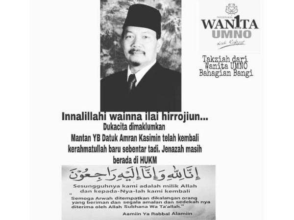 Bekas ADUN Bangi, Datuk Dr. Amran Kasimin meninggal dunia di Hospital Universiti Kebangsaan Malaysia(HUKM) petang tadi.