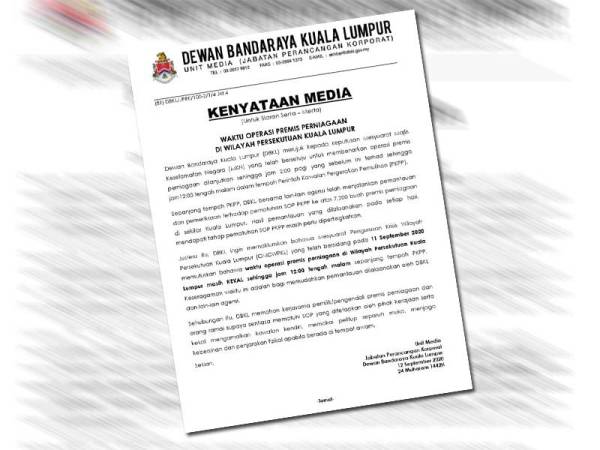 Kenyataan dikeluarkan DBKL berhubung waktu operasi premis perniagaan di Kuala Lumpur kekal sehingga jam 12 tengah malam.