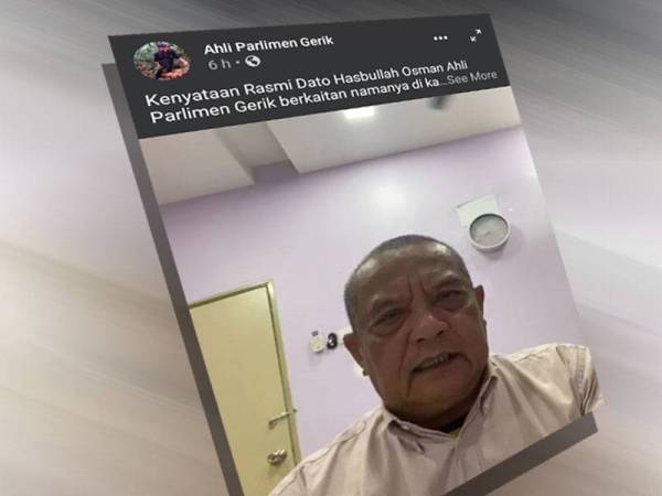 Hasbullah menerusi satu rakaman video yang dimuatnaik di dalam Facebook Ahli Parlimen Gerik hari ini.