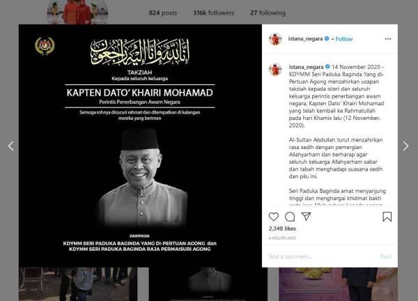 Al-Sultan Abdullah menzahirkan rasa sedih dengan pemergian Allahyarham dan berharap agar seluruh keluarga sabar dan tabah menghadapi suasana sedih dan pilu itu. -Foto IG Istana Negara