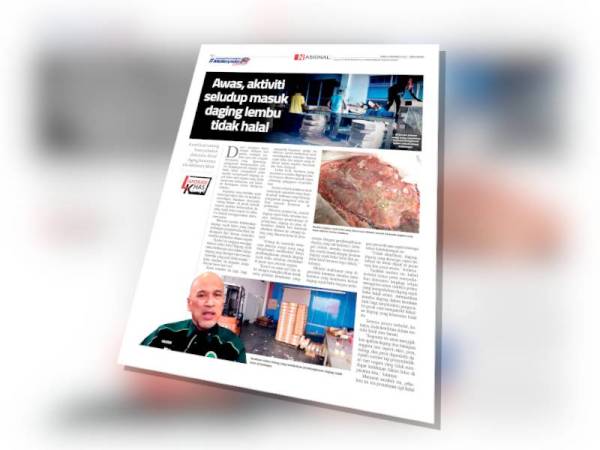 Laporan khas Sinar Harian pada Isnin lalu berkenaan kemasukan daging lembu sejuk beku secara tidak sah ke dalam negara.