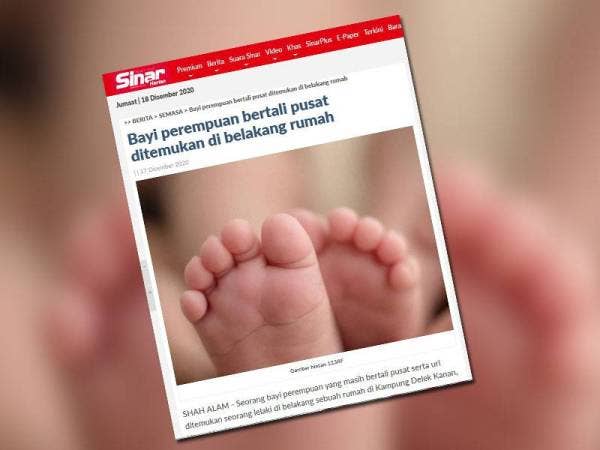 Laporan Sinar Harian mengenai seorang bayi perempuan yang masih bertali pusat serta uri ditemukan seorang lelaki di belakang sebuah rumah di Kampung Delek Kanan, Klang kira-kira jam 12 tengah hari semalam.