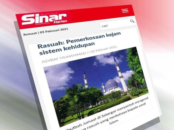 Sinar Harian sebelum ini melaporkan inti pati khutbah Jumaat di Selangor menyentuh mengenai budaya rasuah yang merbahaya kepada umat Islam.