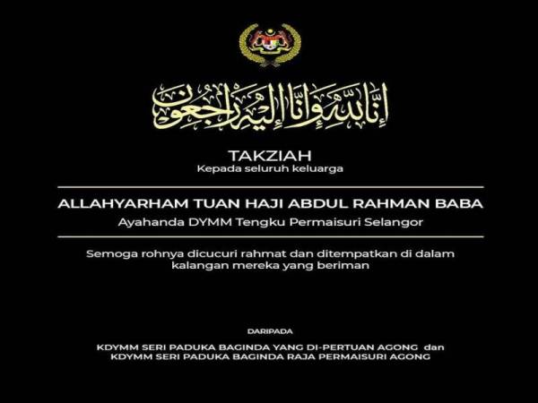 Agong Permaisuri Zahir Ucapan Takziah Kepada Tengku Permaisuri Selangor