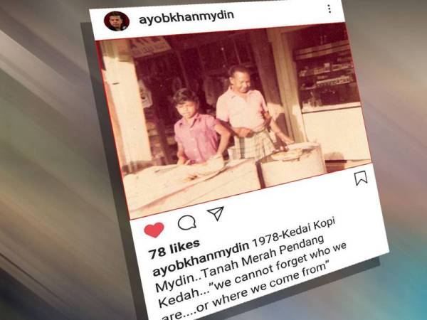 Gambar kenangan Ayob Khan bersama bapa yang juga penebar roti canai.