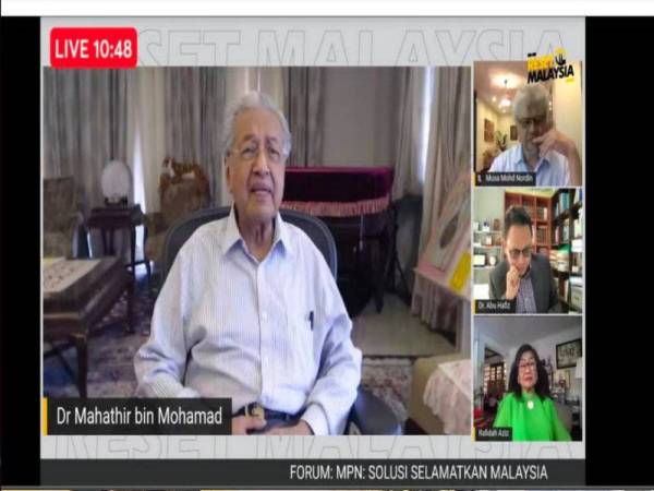 Dr Mahathir ketika forum Reset Malaysia yang bertajuk MPN: Solusi Selamatkan Malaysia pada Selasa.
