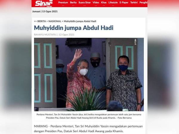 Laporan Sinar Harian mengenai pertemuan Muhyiddin dan Abdul Hadi di Rusila pada Khamis.