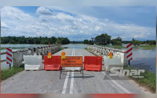 Laluan Alor Pongsu- Selama ditutup kepada semua kenderaan selepas jalan berkenaan dinaiki air setinggi 0.5 meter.