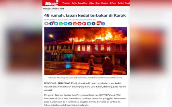 Laporan Sinar Harian pada Sabtu mengenai kebakaran di Kampung Baru Cina Karak pada malam Jumaat.
