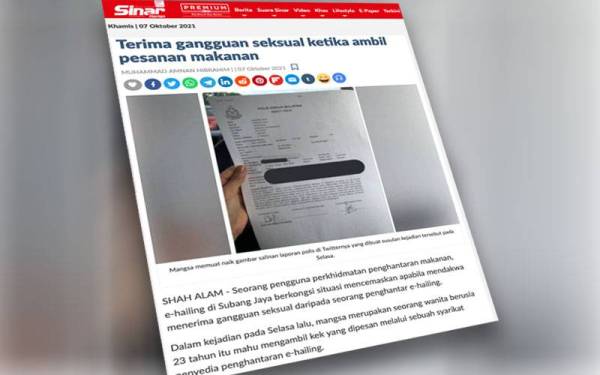 Laporan Sinar Harian pada Khamis mengenai seorang wanita didakwa berdepan gangguan seksual oleh penghantar e-hailing.