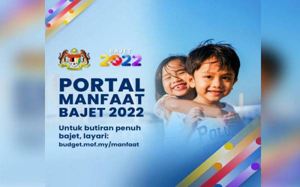 Kementerian Kewangan (MoF) melancarkan Portal Manfaat #Bajet2022 bagi memudahkan rakyat mengetahui manfaat yang disediakan dalam Bajet 2022. - Foto FB MoF