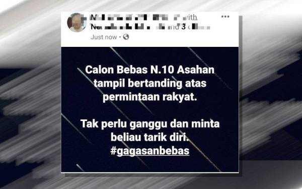 Hantaran di media sosial, Facebook yang meminta agar calon Bebas itu tidak diganggu untuk bertanding pada PRN.