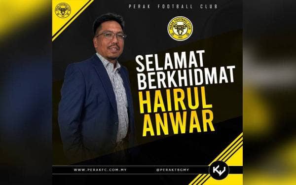 Gambar pengumuman Hairul Anwar sebagai CEO Perak Fc yang baharu. Foto FB Perak FC