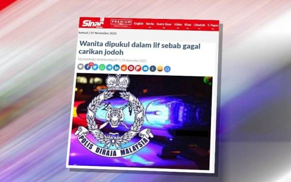 Sinar Harian pada Khamis melaporkan polis mengenal pasti punca seorang wanita dipukul seorang individu dipercayai penjawat awam dalam sebuah lif pada Selasa lalu akibat perselisihan faham.