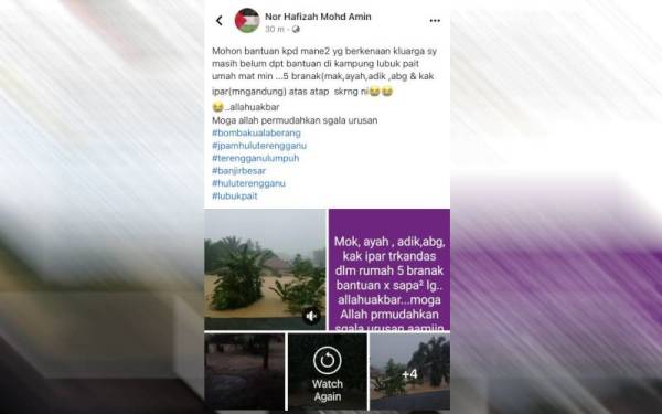 Hantaran di Facebook sebelum keluarga itu diselamatkan jam 1 tengah hari ke PPS berdekatan kediaman di Kg Lubuk Pait di Hulu Terengganu.