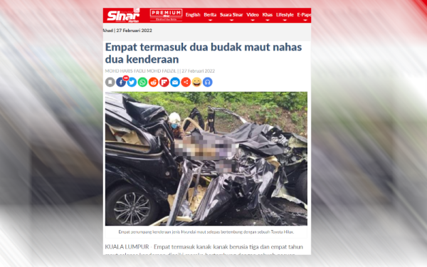 Laporan Sinar Harian mengenai kemalangan yang mengorbankan empat sekeluarga di Lebuh Raya Sultan Iskandar, Kuala Lumpur pada Ahad.