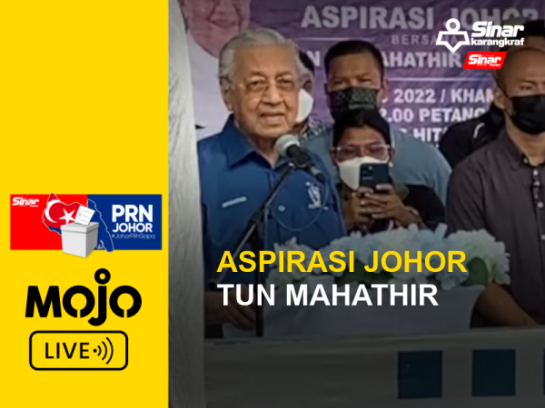 MOJO LIVE PRN JOHOR ASPIRASI TUN M PORTAL