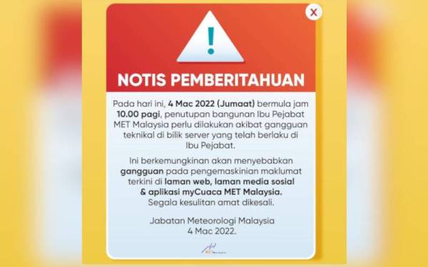 Notis pemberitahuan yang dikeluarkan oleh MetMalaysia pada Jumaat.