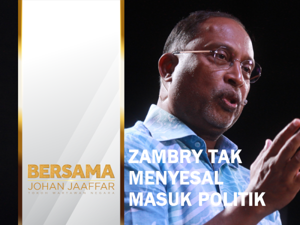 ZAMBRY TAK MENYESAL MASUK POLITIK_PORTAL