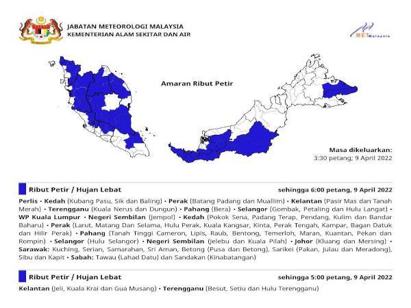 Ribut petir, hujan lebat dan angin kencang dijangka berlaku di Perlis; Kedah (Kubang Pasu, Sik, Baling, Pokok Sena, Padang Terap, Pendang, Kulim dan Bandar Baharu); Perak (Batang Padang, Muallim, Larut, Matang, Selama, Hulu Perak, Kuala Kangsar, Kinta, Perak Tengah, Kampar, Bagan Datuk, Hilir Perak); Kelantan (Pasir Mas, Tanah Merah); Terengganu (Kuala Nerus, Dungun) dan Pahang (Bera).
