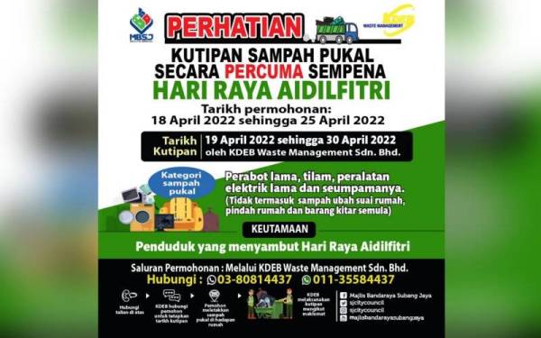 Hebahan perkhidmatan kutipan sampah pukal percuma dalam kawasan MBSJ sempena Aidilfitri.