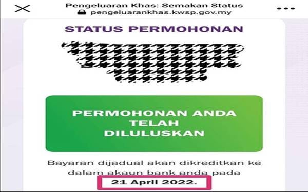Status permohonan pengeluaran KWSP diluluskan mula diterima pemohon sejak malam Sabtu.