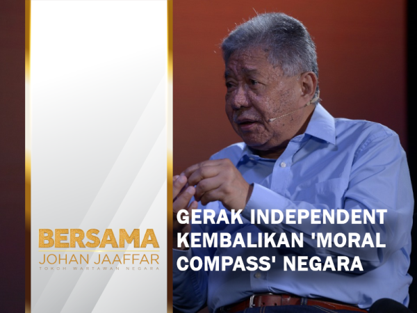 GERAK INDEPENDENT KEMBALIKAN 'MORAL COMPASS' NEGARA 1