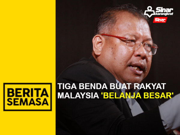 TIGA BENDA BUAT RAKYAT MALAYSIA 'BELANJA BESAR' PORTAL
