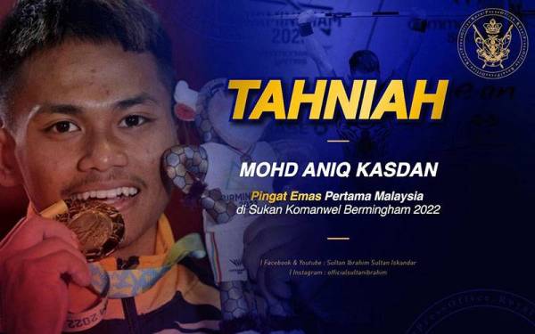 Sultan Johor Sultan Ibrahim Almarhum Sultan Iskandar melahirkan rasa bangga serta menzahirkan ucapan tahniah kepada Mohd Aniq yang berjaya menyumbang pingat emas pertama bagi kontinjen negara di Sukan Komanwel Birmingham 2022, pada Sabtu. - Foto Facebook Sultan Ibrahim Sultan Iskandar