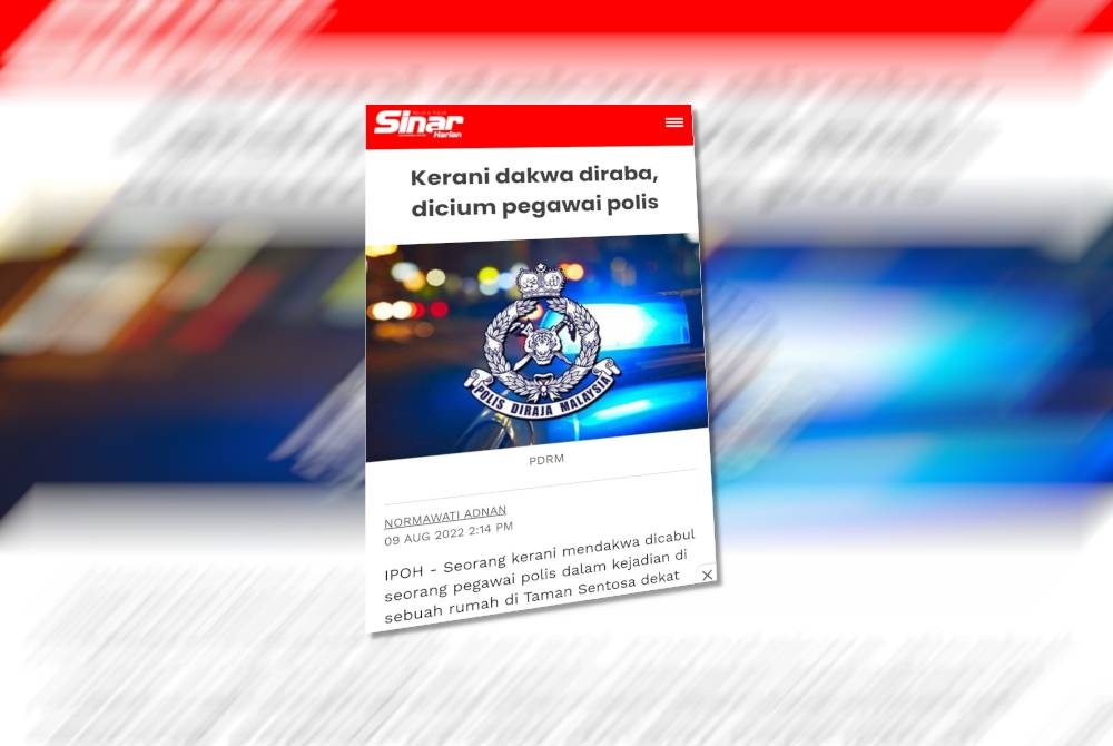 Laporan Sinar Harian pada 9 Ogos lalu.