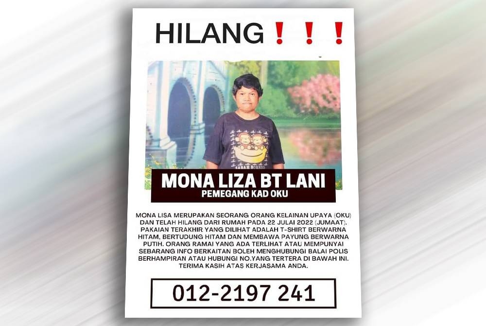 Mona Liza didapati hilang sejak 22 Julai lepas.