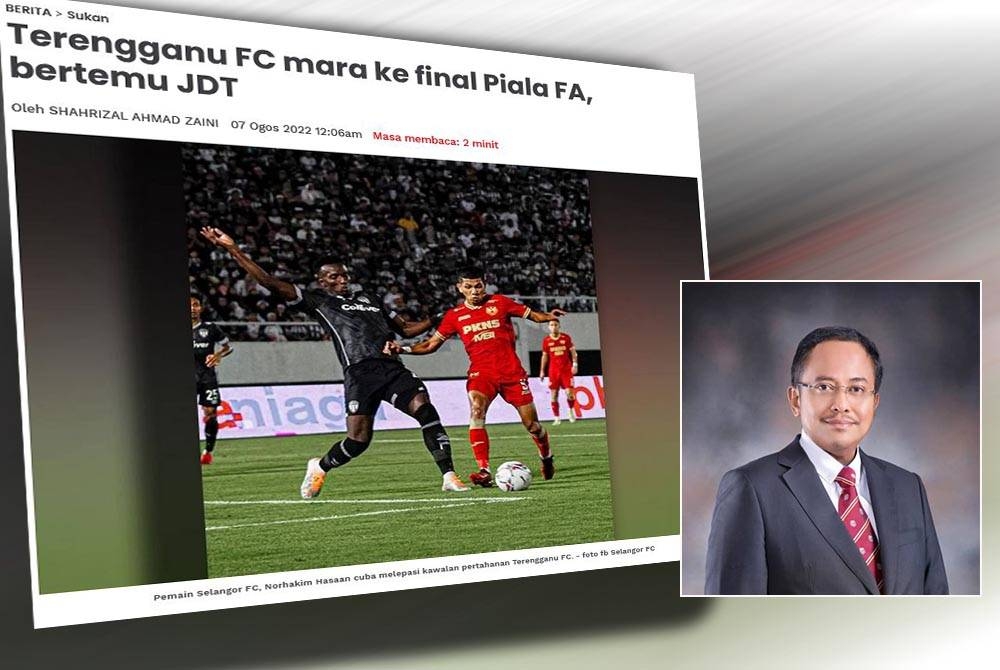 Terengganu mengisytiharkan 11 September sebagai cuti peristiwa sempena perlawanan akhir Piala FA 2022. (gambar dalam : Ahmad Samsuri)